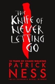THE KNIFE OF NEVER LETTING GO-CHAOS WALKING 1 PB