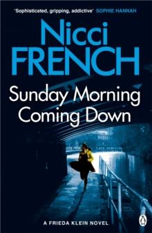 SUNDAY MORNING COMING DOWN : A FRIEDA KLEIN NOVEL (7)