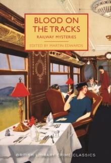 BLOOD ON THE TRACKS : RAILWAY MYSTERIES