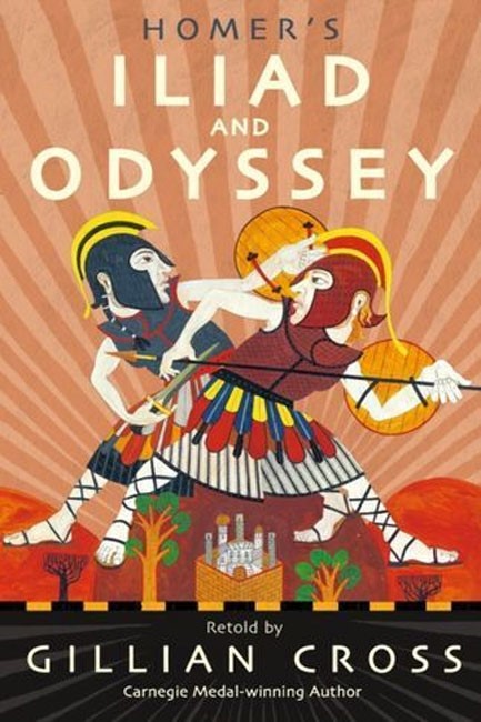 HOMER'S ILIAD AND ODYSSEY : TWO OF THE GREATEST STORIES EVER TOLD