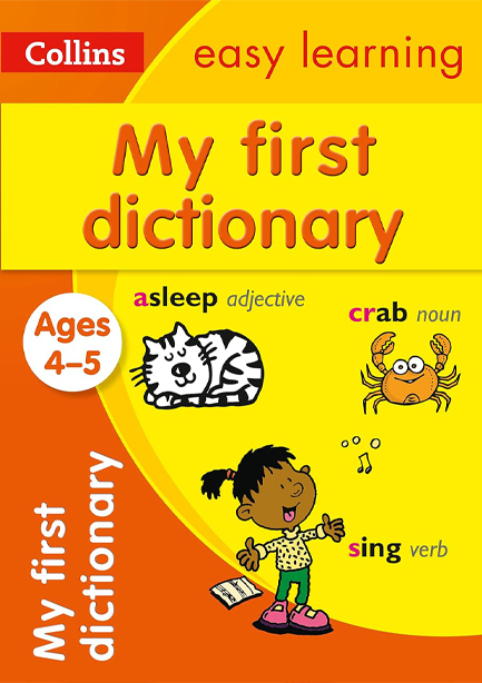 COLLINS EASY LEARNING MY FIRST DICTIONARY FOR AGE 4-5