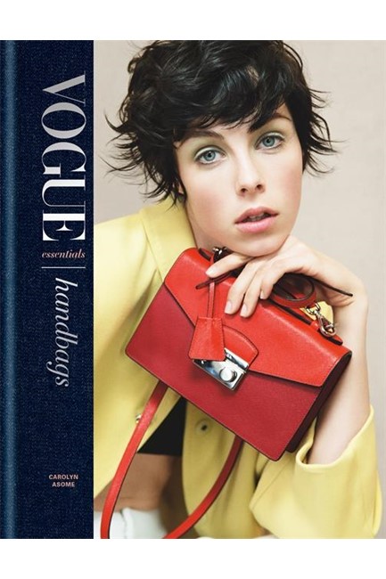 VOGUE ESSENTIALS: HANDBAGS