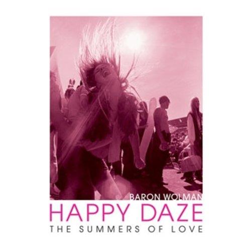 HAPPY DAZE THE SUMMER OF LOVE HB