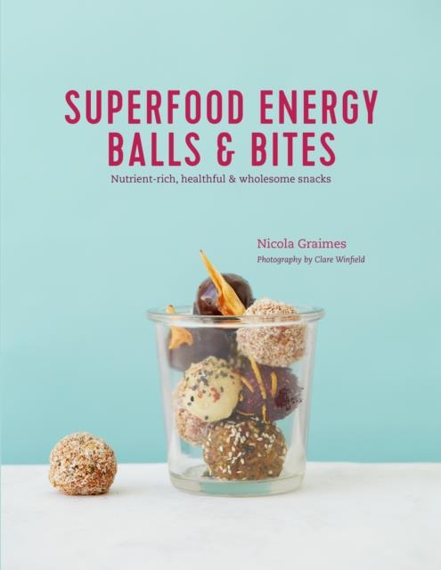 SUPERFOOD ENERGY BALLS &  BITES