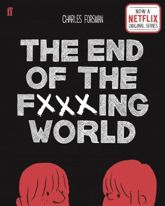 THE END OF THE FUCKING WORLD