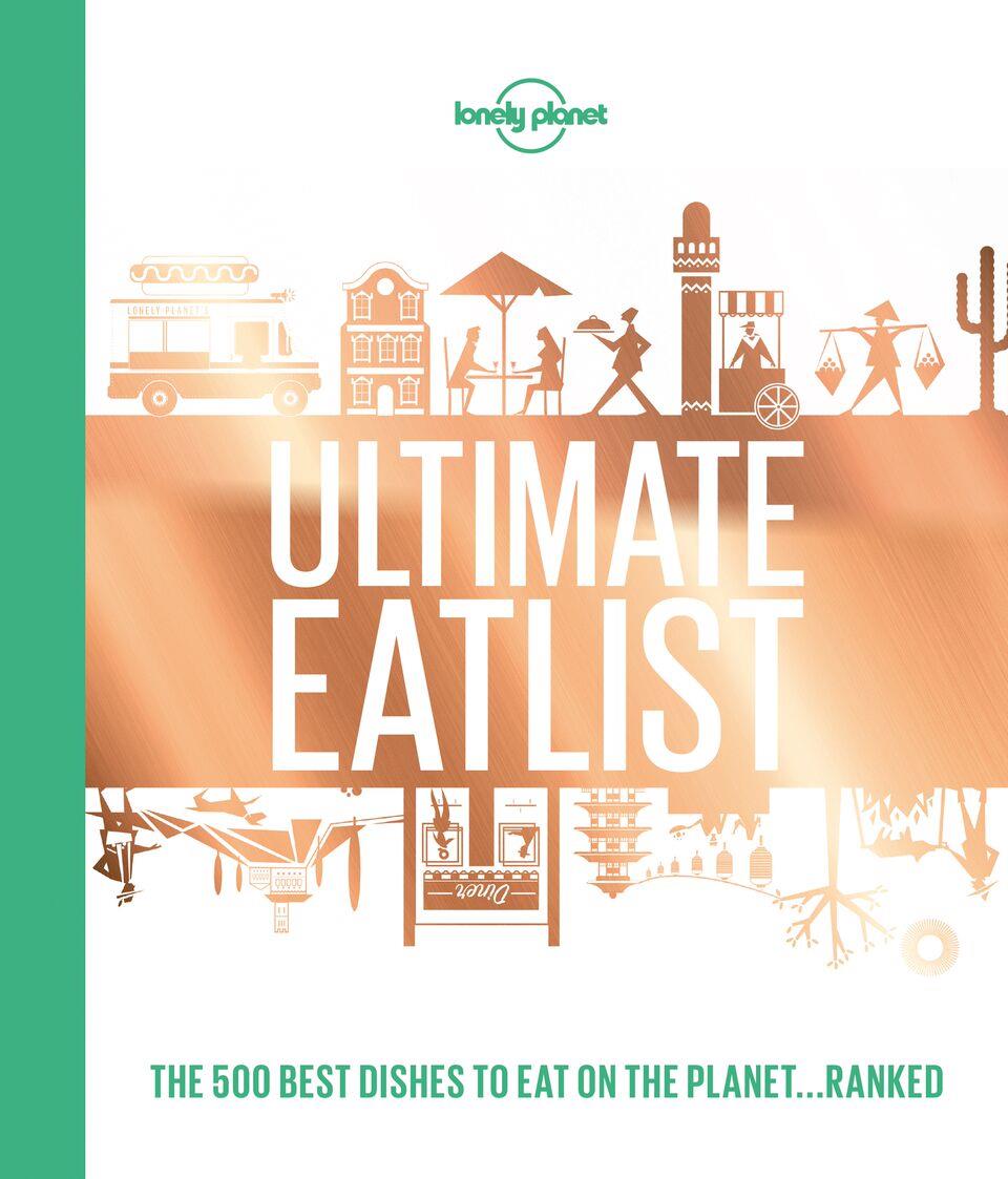 LONELY PLANET'S ULTIMATE EATLIST HB