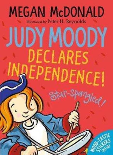 JUDY MOODY DECLARES INDEPENDENCE PB