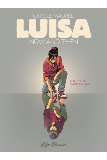 LUISA: NOW AND THEN