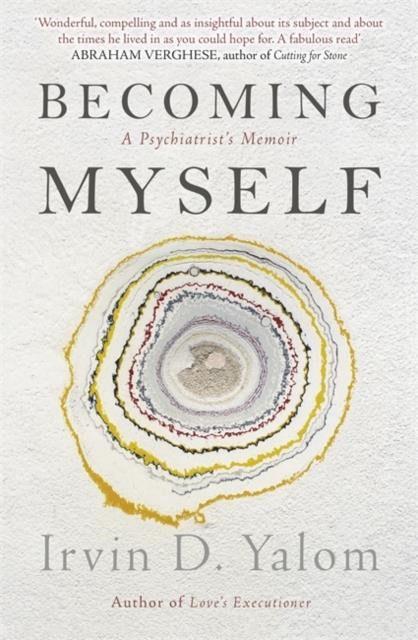 BECOMING MYSELF : A PSYCHIATRIST'S MEMOIR