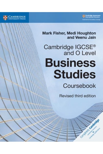 CAMBRIDGE IGCSE (R) AND O LEVEL BUSINESS STUDIES REVISED COURSEBOOK