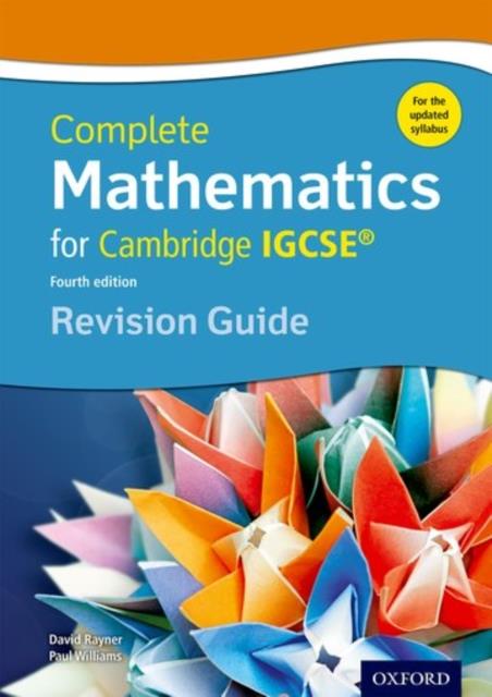 COMPLETE MATHEMATICS FOR CAMBRIDGE IGCSE (R) REVISION GUIDE (CORE & EXTENDED)
