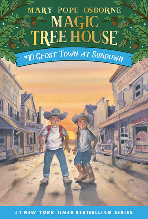 MAGIC TREE HOUSE 10: A WILD WEST RIDE