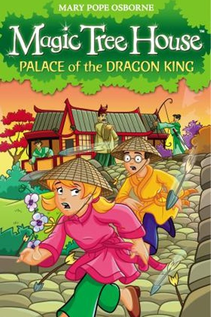 MAGIC TREE HOUSE 14-PALACE OF THE DRAGON KING