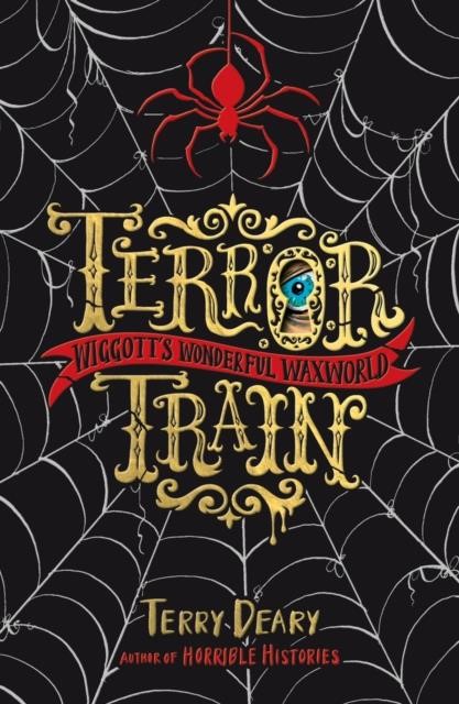 WIGGOTT'S WONDERFUL WAXWORLD: TERROR TRAIN