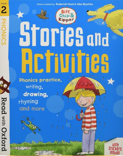 READ WITH OXFORD 2-STORIES AND ACTIVITIES : PHONICS PRACTICE, WRITING, DRAWING, RHYMING AND MORE