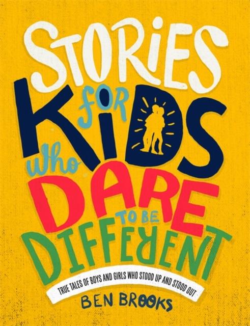 STORIES FOR KIDS WHO DARE TO BE DIFFERENT