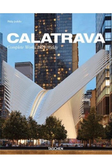 CALATRAVA-COMPLETE WORKS 1979-TODAY