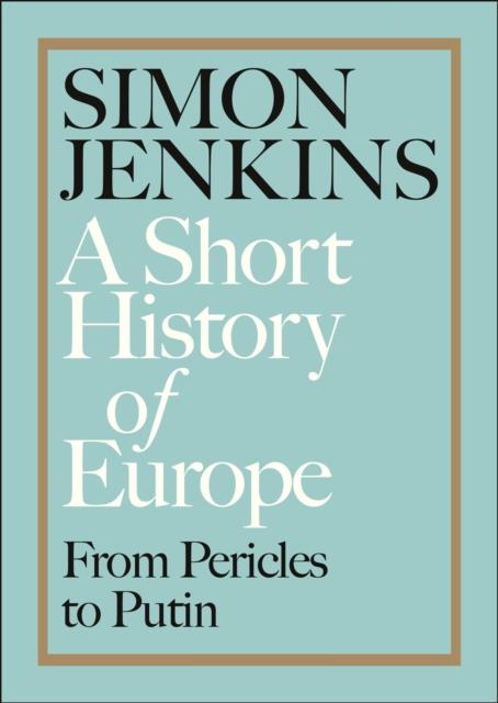 A SHORT HISTORY OF EUROPE TPB