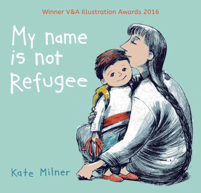 MY NAME IS NOT REFUGEE