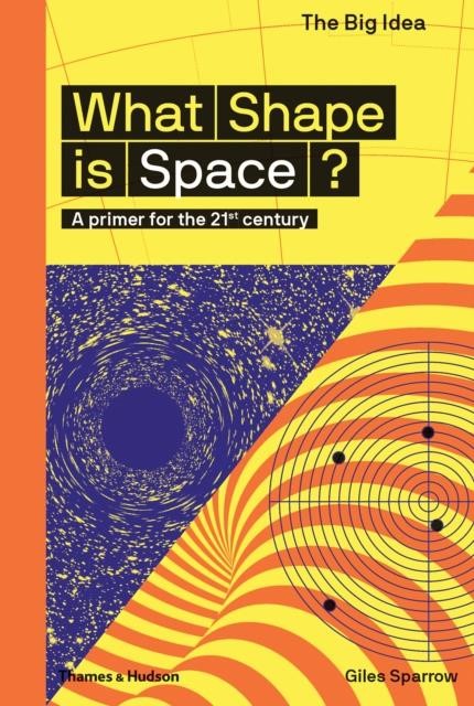 WHAT SHAPE IS SPACE?