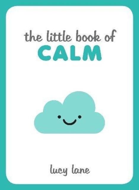 THE LITTLE BOOK OF CALM