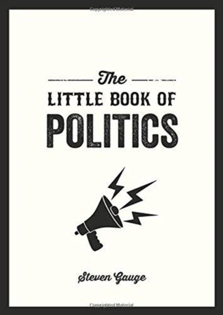 THE LITTLE BOOK OF POLITICS