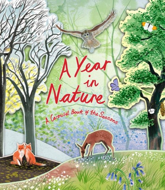 A YEAR IN NATURE-A CAROUSEL BOOK OF SEASONS