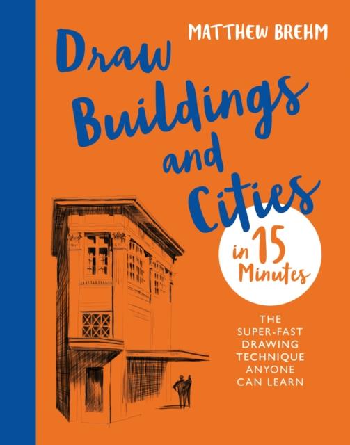 DRAW BUILDINGS AND CITIES IN 15 MINUTES PB