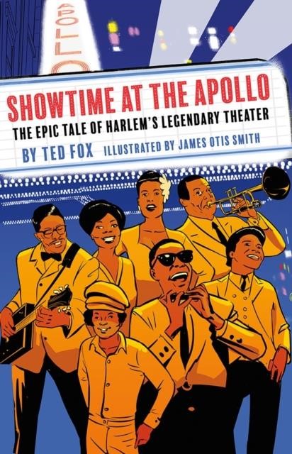 SHOWTIME AT THE APOLLO: HARLEM'S LEGENDARY THEATER