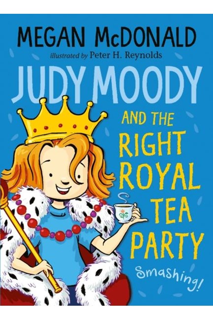 JUDY MOODY AND THE RIGHT ROYAL TEA PARTY PB