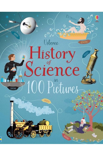HISTORY OF SCIENCE IN 100 PICTURES