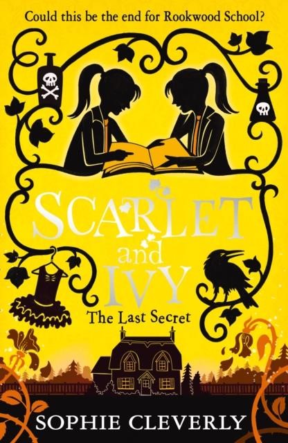 SCARLET AND IVY 6- THE LAST SECRET