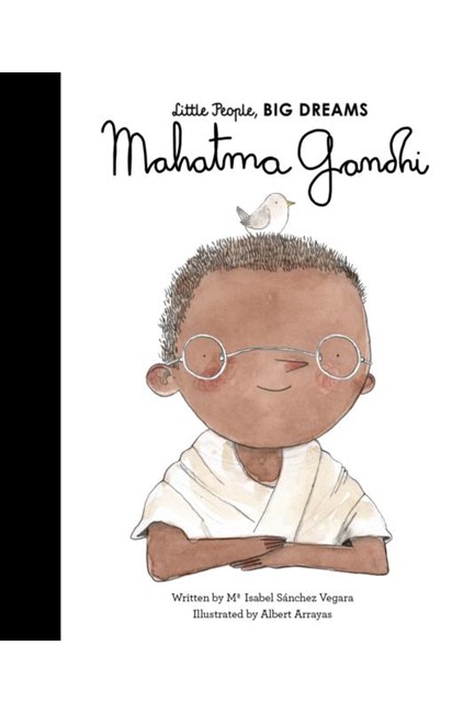 LITTLE PEOPLE BIG DREAMS-MAHATMA GANDHI HB