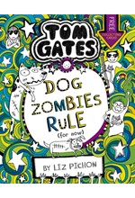 TOM GATES 11-DOG ZOMBIES RULE FOR NOW