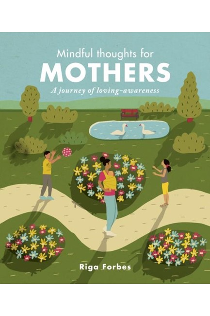 MINDFUL THOUGHTS FOR MOTHERS