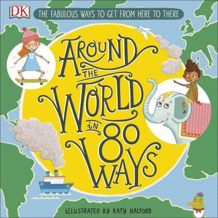 AROUND THE WORLD IN 80 WAYS