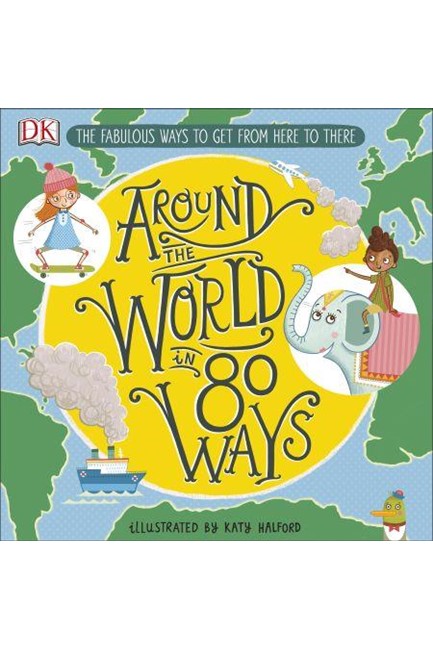 AROUND THE WORLD IN 80 WAYS