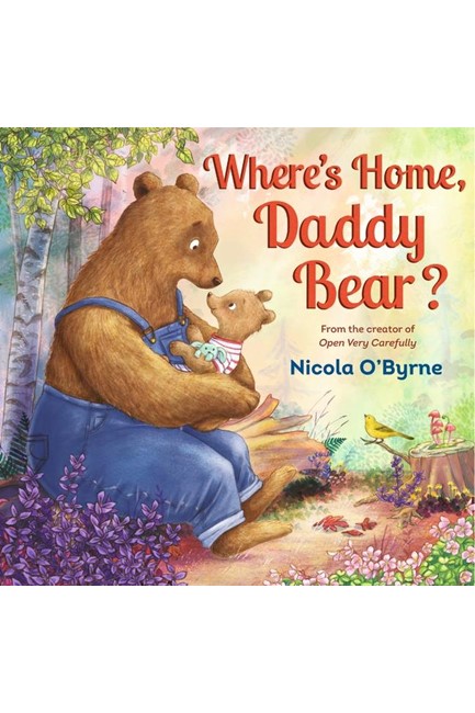 WHERE'S HOME DADDY BEAR?