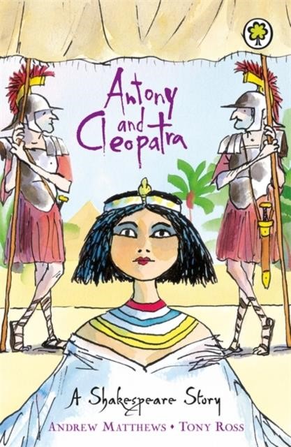 A SHAKESPEARE STORY-ANTONY AND CLEOPATRA