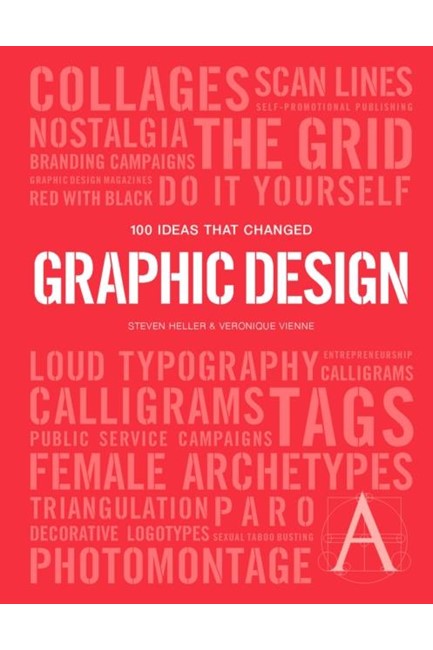 100 IDEAS THAT CHANGED GRAPHIC DESIGN