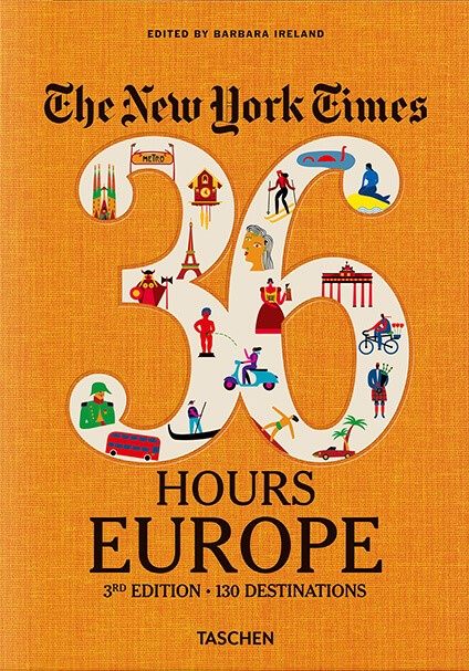 NY TIMES 36 HOURS EUROPE-3RD EDITION