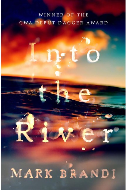 INTO THE RIVER