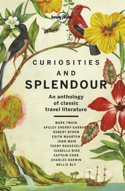 CURIOSITIES AND SPLENDOUR-AN ANTHOLOGY OF CLASSIC LITERATURE