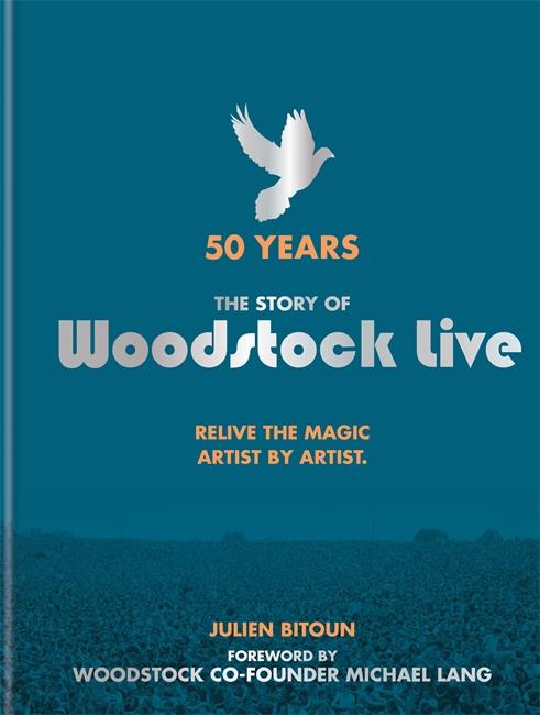 THE STORY OF WOODSTOCK LIVE-50 YEARS