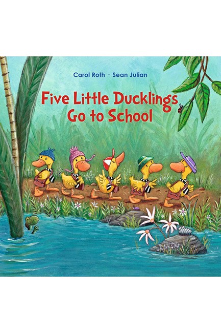 FIVE LITTLE DUCKLINGS GO TO SCHOOL