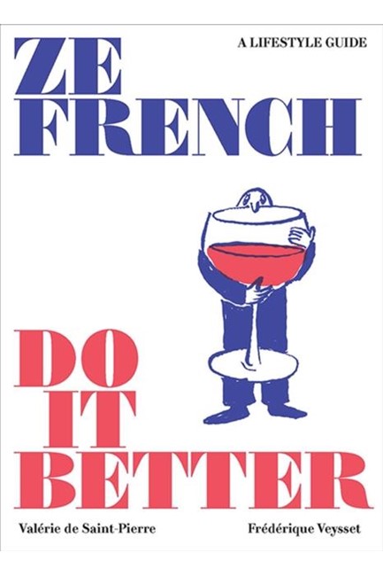 ZE FRENCH DO IT BETTER