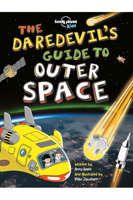 THE DAREDEVIL'S GUIDE TO OUTER SPACE