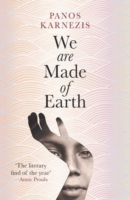 WE ARE MADE OF EARTH