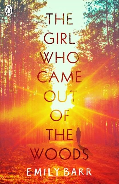 THE GIRL WHO CAME OUT OF THE WOODS