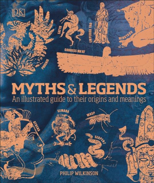 MYTHS & LEGENDS : AN ILLUSTRATED GUIDE TO THEIR ORIGINS AND MEANINGS  Evripidis.gr